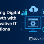 Driving Digital Growth with Innovative IT Solutions
